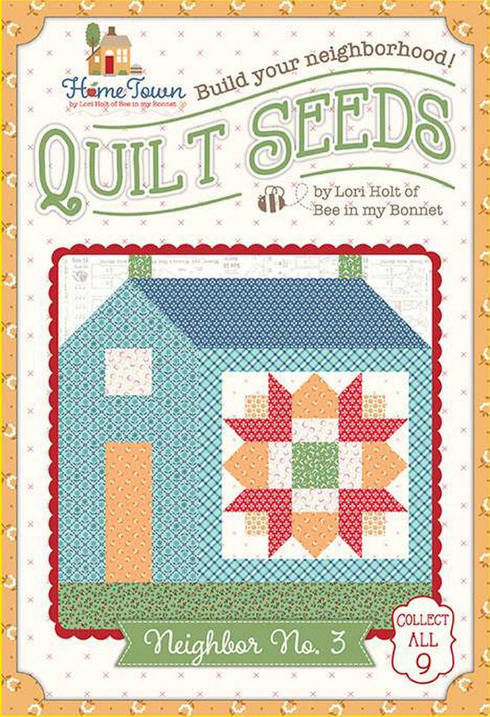 SALE Quilt Seeds Quilt PATTERN Home Town Neighbor No. 3 ST-31102 by Lori Holt - Riley Blake - Instructions Only - Paper Pattern Included
