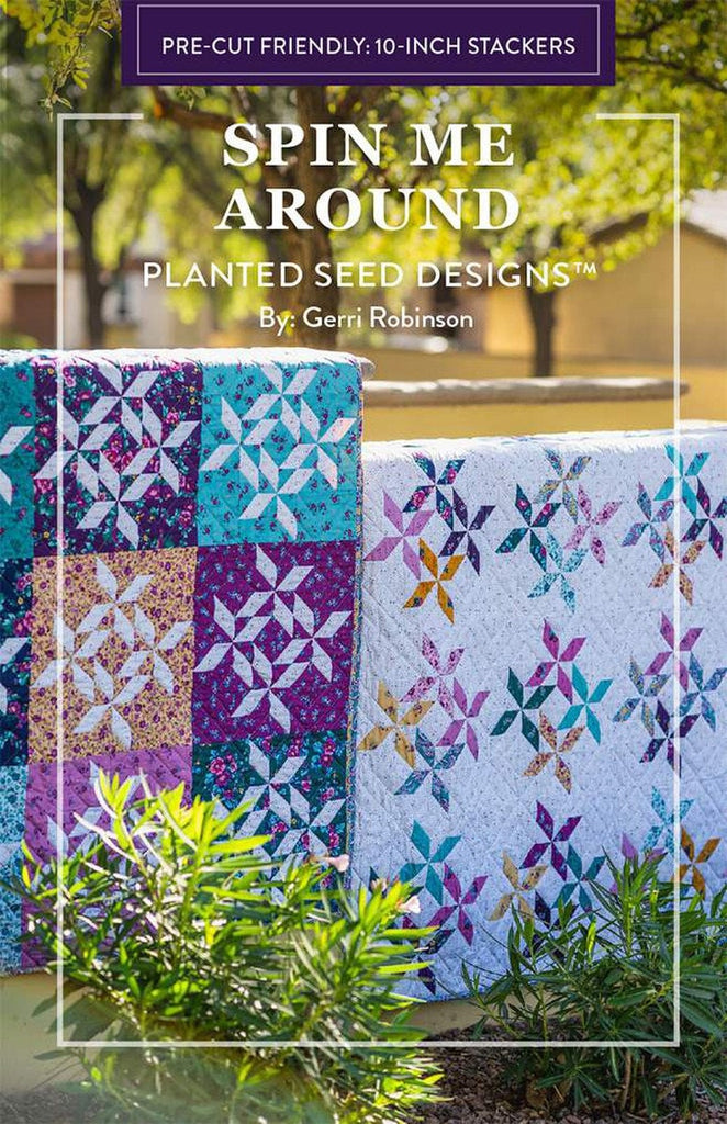 SALE Spin Me Around Quilt PATTERN P120 by Gerri Robinson - Riley Blake Designs - Instructions Only - 10" Stacker Friendly