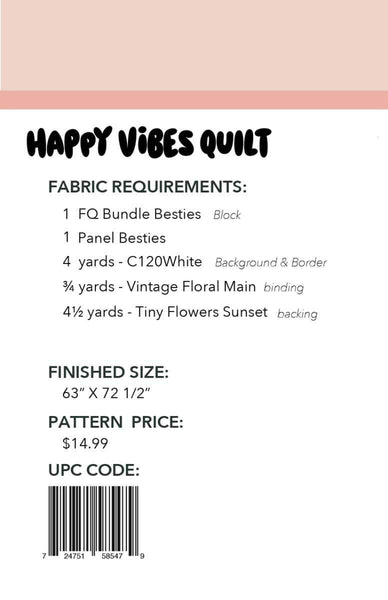 Image of the Happy Vibes quilt pattern by Frannie B Quilting Co for Riley Blake Designs. Features the fabric requirements.
Cute Little Fabric Shop