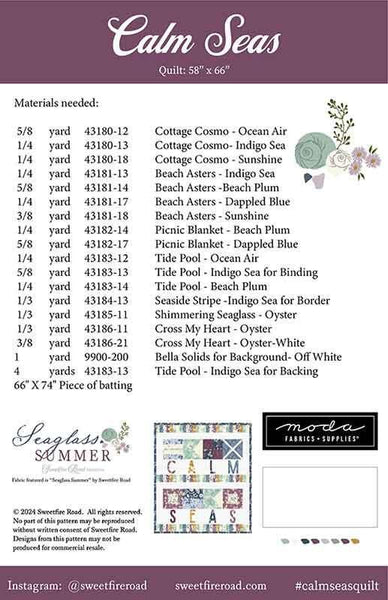 Image of the Calm Seas quilt pattern by Sweetfire Road for Moda Fabrics. Features the fabric requirements for the quilt.
Cute Little Fabric Shop