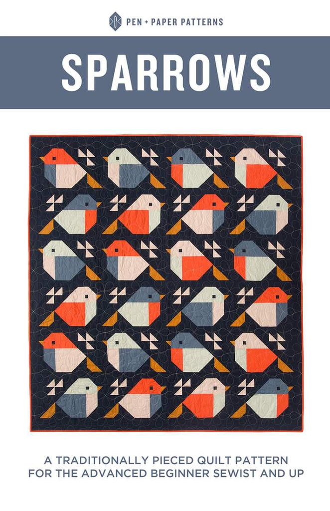 Sparrows Quilt PATTERN P176 by Pen + Paper - Riley Blake Designs - Instructions Only - Scrappy Option - Piecing - Advanced Beginner
