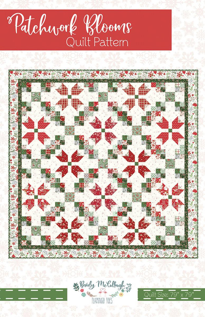 Patchwork Blooms Quilt PATTERN P138 by Beverly McCullough - Riley Blake Designs - INSTRUCTIONS Only - Fat Quarter Friendly