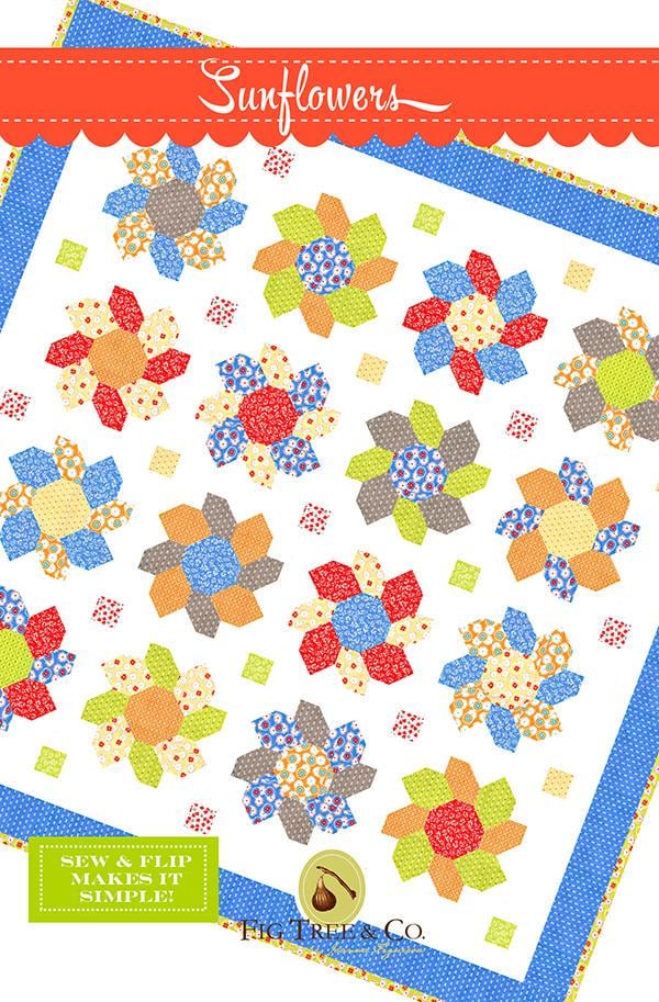 Sunflowers Quilt Pattern FT-1464 by Fig Tree Quilts - Moda Fabrics - INSTRUCTIONS Only - Piecing