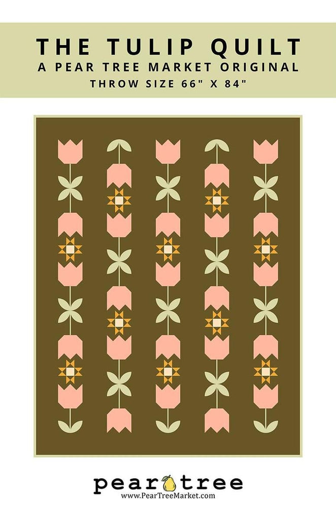 SALE The Tulip Quilt PATTERN P281 by Pear Tree Market - Riley Blake Designs- INSTRUCTIONS Only - Advanced Beginner - Piecing