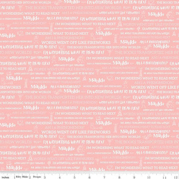 9" End of Bolt - SALE Matilda Text Coral - Riley Blake Designs - Roald Dahl Reading Books Words Quotes Orange Pink - Quilting Cotton Fabric