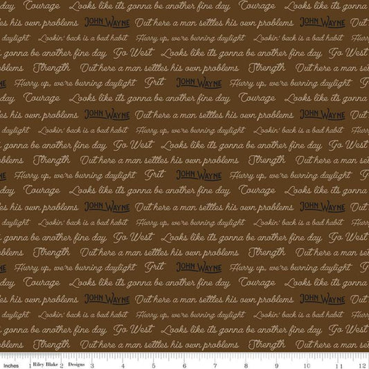 11" End of Bolt - Go West with John Wayne Quotes C12193 Brown -Riley Blake - Cowboy Western Text - Quilting Cotton Fabric - Licensed Product