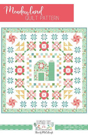 SALE Meadowland Quilt PATTERN P138 by Beverly McCullough - Riley Blake Design - INSTRUCTIONS Only - Pieced Barn Flowers Stars Pinwheels