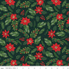 The Magic of Christmas Main C13640 Dark Green - Riley Blake Designs - Floral Flowers Poinsettias Leaves Berries - Quilting Cotton