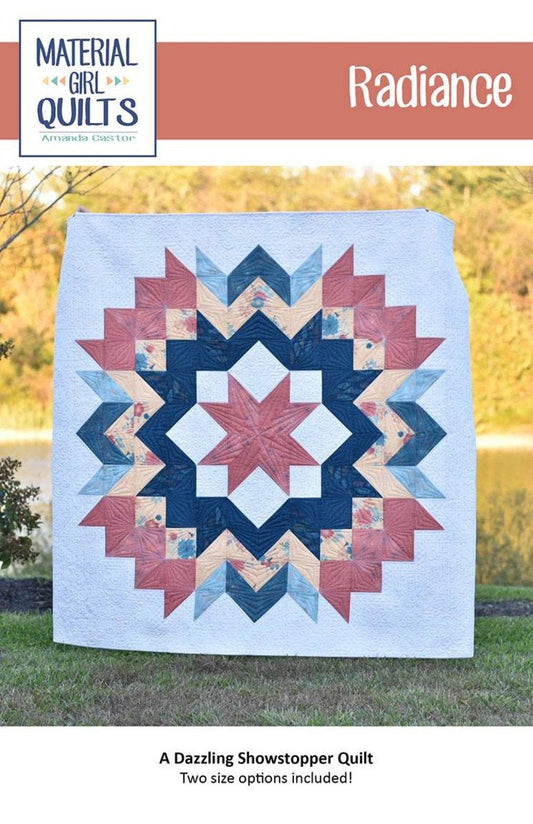 SALE Radiance Quilt PATTERN P143 - Material Girl Quilts - Riley Blake Designs - INSTRUCTIONS Only - Two Sizes Confident Beginner