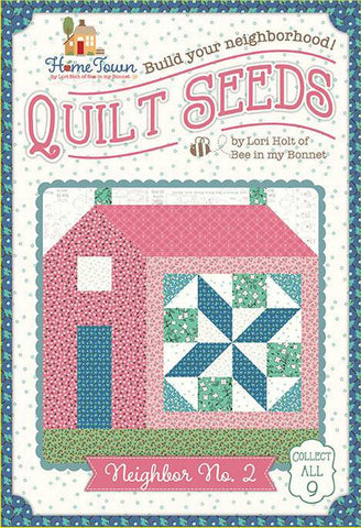 SALE Quilt Seeds Quilt PATTERN Home Town Neighbor No. 2 ST-31101 by Lori Holt - Riley Blake - Instructions Only - Paper Pattern Included