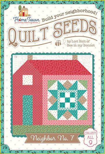 SALE Quilt Seeds Quilt PATTERN Home Town Neighbor No. 7 ST-31106 - Lori Holt - Riley Blake - Instructions Only - Paper Pattern Included