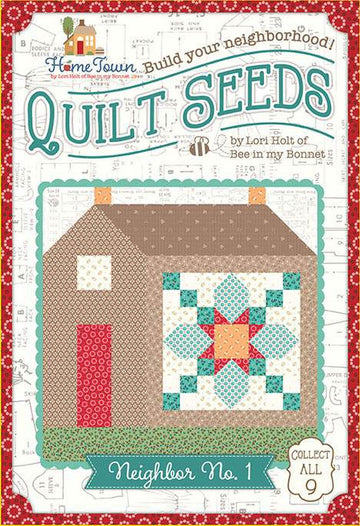 SALE Quilt Seeds Quilt PATTERN Home Town Neighbor No. 1 ST-31100 - Lori Holt - Riley Blake - Instructions Only - Paper Pattern Included