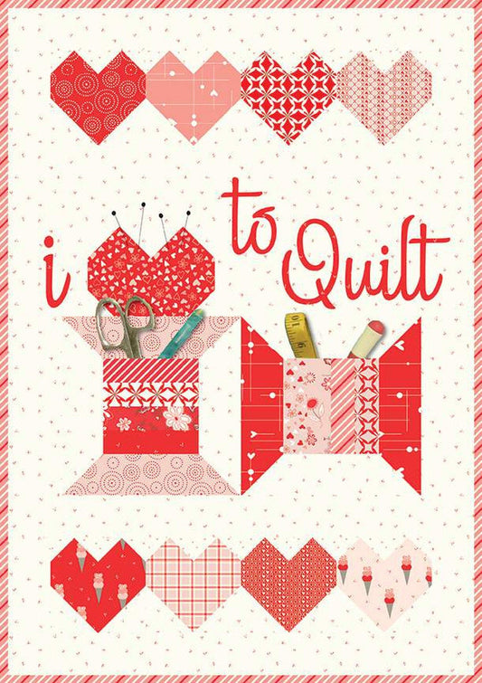 SALE I Love to Quilt Wall Hanging Pattern P157 - Sandy Gervais - Riley Blake Designs - INSTRUCTIONS Only - 5" Stacker Friendly