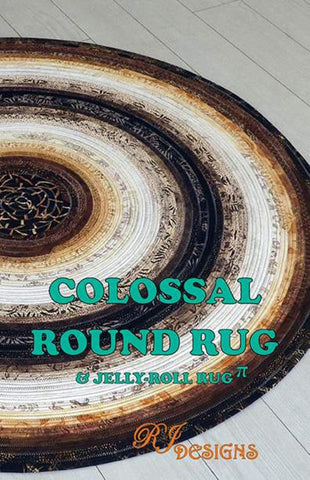 Colossal Round Rug PATTERN P139 by RJ Designs - Riley Blake Designs - INSTRUCTIONS Only - Uses 2 1/2" Strips - 2 Sizes