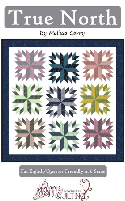 SALE True North Quilt PATTERN P125 - Melissa Corry - Riley Blake - INSTRUCTIONS Only - Piecing Fat Eighth/Quarter Friendly - 6 Sizes