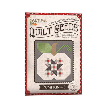 SALE Autumn Quilt Seeds PATTERN ST-35014 No. 5 - Lori Holt - Riley Blake - Instructions Only - Paper Pattern Included - Piecing Pumpkin