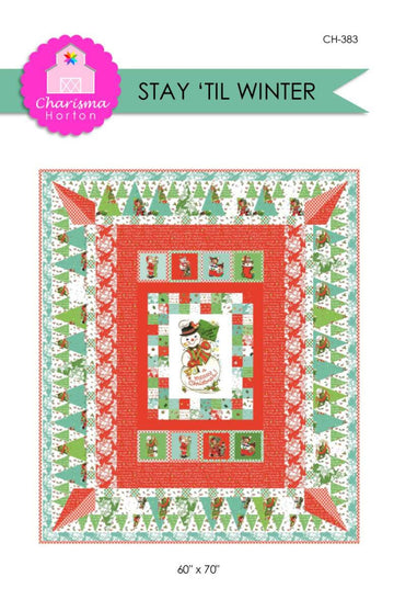 SALE Stay 'Til Winter Panel Quilt PATTERN - Charisma Horton Riley Blake Designs - INSTRUCTIONS Only - Piecing Christmas
