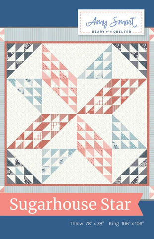 Sugarhouse Star Quilt PATTERN P123 by Amy Smart - Riley Blake Designs - INSTRUCTIONS Only - Piecing - 10" Stacker Friendly