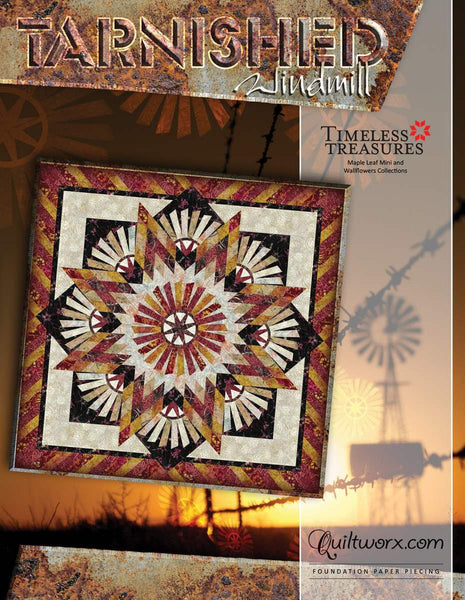 Tarnished Windmill Quilt PATTERN P182 by Quiltworx - Riley Blake Designs - INSTRUCTIONS Only - Strip Paper Piecing