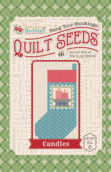 SALE Home Town Holiday Quilt Seeds No. 6 PATTERN ST-36044 Candles by Lori Holt - Riley Blake Designs - Instructions Only - Paper Pattern