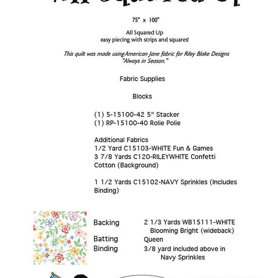 Image of the All Squared Up quilt pattern by American Jane for Riley Blake Designs. Features the fabric requirements for a quilt pattern.
Cute Little Fabric Shop