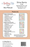 Image of the Shine Remix quilt pattern by A Quilting Life for Moda Fabrics. Features the fabric requirements for the quilt.
Cute Little Fabric Shop