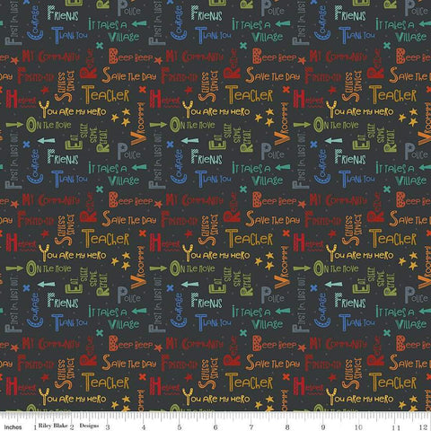 Image of the It Takes a Village Community Text Night quilting cotton fabric by Jennifer Long for Riley Blake Designs. Features text related to community first responders on a dark gray background. 
Cute Little Fabric Shop