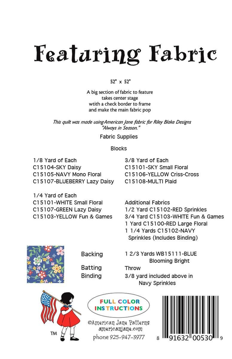 Image of the Featuring Fabric quilt pattern by American Jane for Riley Blake Designs. Features the fabric requirements.
Cute Little Fabric Shop