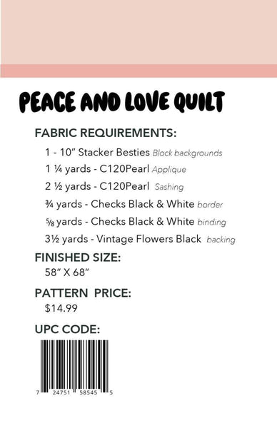 Image of the Peace and Love Quilt Pattern by Frannie B Quilting Co for Riley Blake Designs. Features the fabric requirements.
Cute Little Fabric Shop