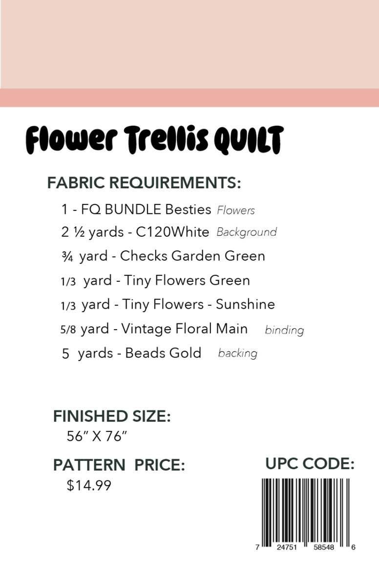 Image of the Flower Trellis quilt pattern by Frannie B Quilting Co for Riley Blake Designs. Features the fabric requirements.
Cute Little Fabric Shop