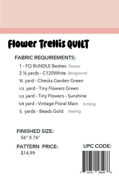 Image of the Flower Trellis quilt pattern by Frannie B Quilting Co for Riley Blake Designs. Features the fabric requirements.
Cute Little Fabric Shop
