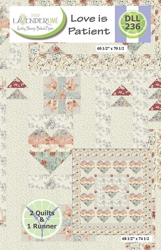 Image of the Love is Patient quilt pattern by Designs by Lavender Lime for Moda Fabrics. Features three quilt projects. 
Cute Little Fabric Shop