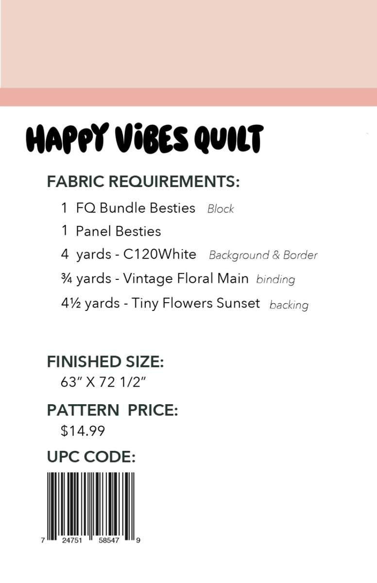 Image of the Happy Vibes quilt pattern by Frannie B Quilting Co for Riley Blake Designs. Features the fabric requirements.
Cute Little Fabric Shop