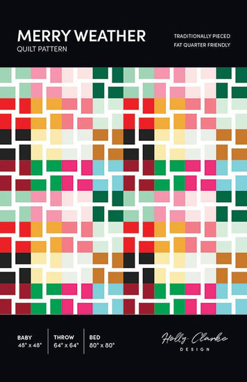 Image of the Merry Weather quilt pattern by Holly Clarke for Moda Fabrics. Features squares on a quilt. 
Cute Little Fabric Shop