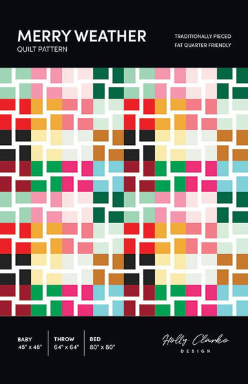 Image of the Merry Weather quilt pattern by Holly Clarke for Moda Fabrics. Features squares on a quilt. 
Cute Little Fabric Shop