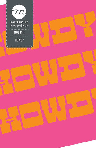 Image of the Howdy Quilt quilt pattern by Moda Patterns for Moda Fabrics. Features a quilt with the words &quot;howdy&quot; on it. 
Cute Little Fabric Shop