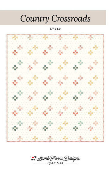 SALE Country Crossroads Quilt PATTERN - Lamb Farm Designs - Riley Blake Designs - INSTRUCTIONS Only - Confident Beginner