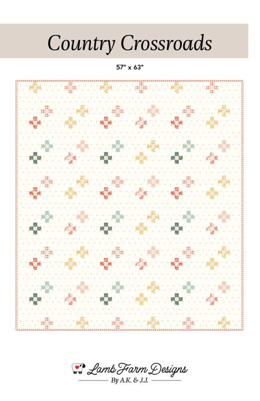 SALE Country Crossroads Quilt PATTERN - Lamb Farm Designs - Riley Blake Designs - INSTRUCTIONS Only - Confident Beginner