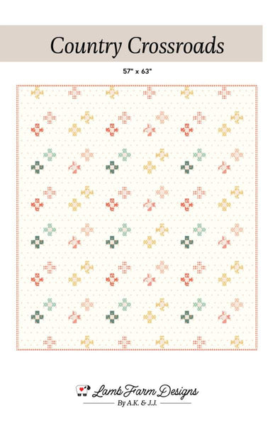 SALE Country Crossroads Quilt PATTERN P226 by Lamb Farm Designs - Riley Blake Designs - INSTRUCTIONS Only - Confident Beginner
