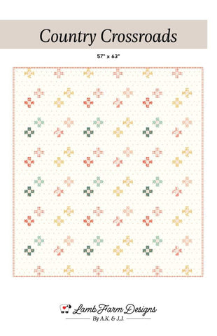 SALE Country Crossroads Quilt PATTERN P226 by Lamb Farm Designs - Riley Blake Designs - INSTRUCTIONS Only - Confident Beginner