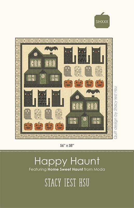DEAL Happy Haunt Quilt PaTTERN SIH-105 - Stacy Iest Hsu - Moda Fabrics - INSTRUCTIONS Only - Piecing - Haunted House Cat