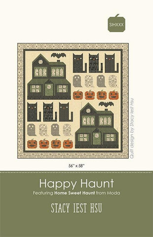 Happy Haunt Quilt PATTERN SIH-105 by Stacy Iest Hsu - Moda Fabrics - INSTRUCTIONS Only - Piecing - Haunted House Cat
