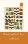 SALE Haunting Good Time Quilt Pattern - Stacy Iest Hsu - Moda Fabrics - INSTRUCTIONS Only