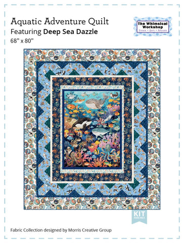 SALE Aquatic Adventure Quilt PATTERN - QT Fabrics - Instructions Only - Deep Sea Dazzle - Pieced Pattern - Ocean - The Whimsical Workshop