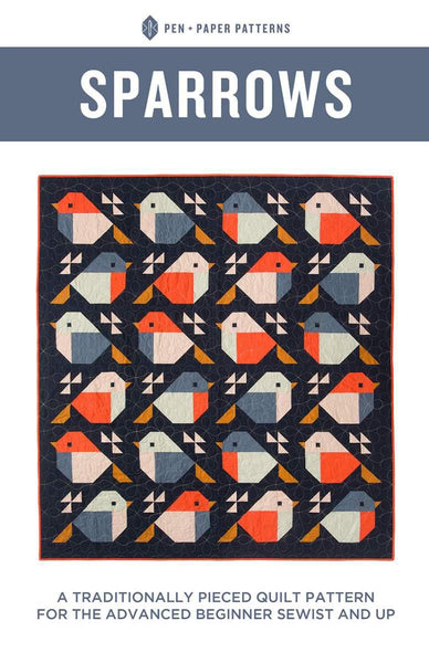 Sparrows Quilt PATTERN P176 by Pen + Paper - Riley Blake Designs - Instructions Only - Scrappy Option - Piecing - Advanced Beginner