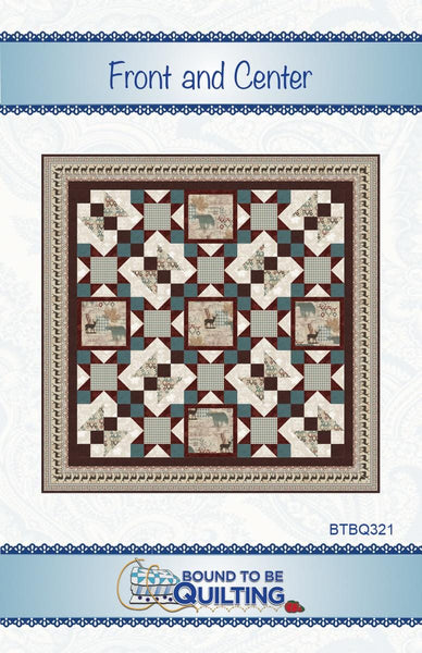 SALE Front and Center Quilt PATTERN P236 by Bound To Be Quilting - Riley Blake Design - INSTRUCTIONS Only - Large Print Feature