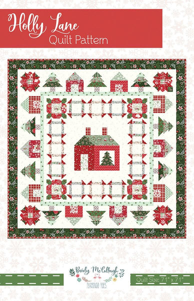 SALE Holly Lane Quilt PATTERN P138 by Beverly McCullough - Riley Blake Designs - INSTRUCTIONS Only - Fat Quarter Friendly