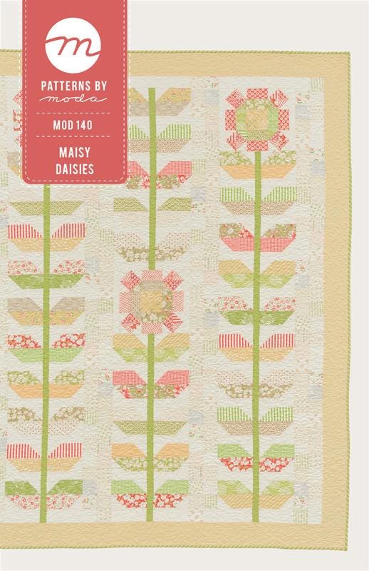 SALE Maisy Daisies Quilt Pattern MOD-140 - Moda Patterns - Moda Fabrics - INSTRUCTIONS Only - Jelly Roll Rolie Polie Friendly