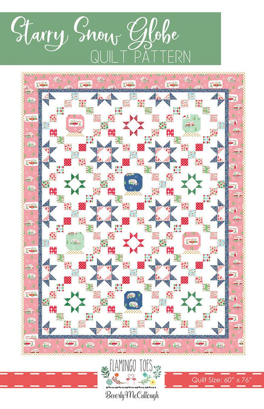 SALE Starry Snow Globe Quilt PATTERN P180 - Beverly McCullough - Riley Blake Designs - INSTRUCTIONS Only - Fat Quarter Friendly - Pieced