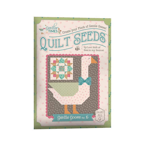 SALE Gentler Times Quilt Seeds No. 6 Gentle Goose PATTERN ST-42686 by Lori Holt - Riley Blake - Instructions Only - Paper Pattern Included